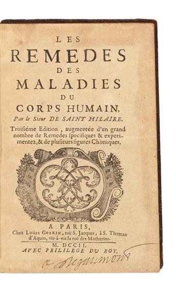 MEDICINE  SAINT-HILAIRE, [-], Sieur. Les Remedes des Maladies du Corps Humain.  1702